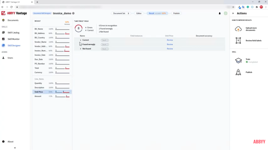 ABBYY Vantage: Document Skill Designer - Видеоурок. Посмотрите это видео и узнайте, как создать навык документа с помощью Vantage Skill Designer всего за несколько простых шагов. Навык документооборота способен обрабатывать один конкретный тип документа и извлекать ключевую деловую информацию из документов этого типа. Извлеченная информация может быть передана другим бизнес-процессам и системам и использована для принятия разумных бизнес-решений.